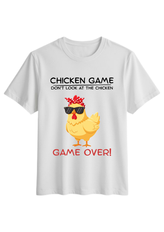 Chicken Game: Don’t Look at the Chicken! Game Over! T-Shirt