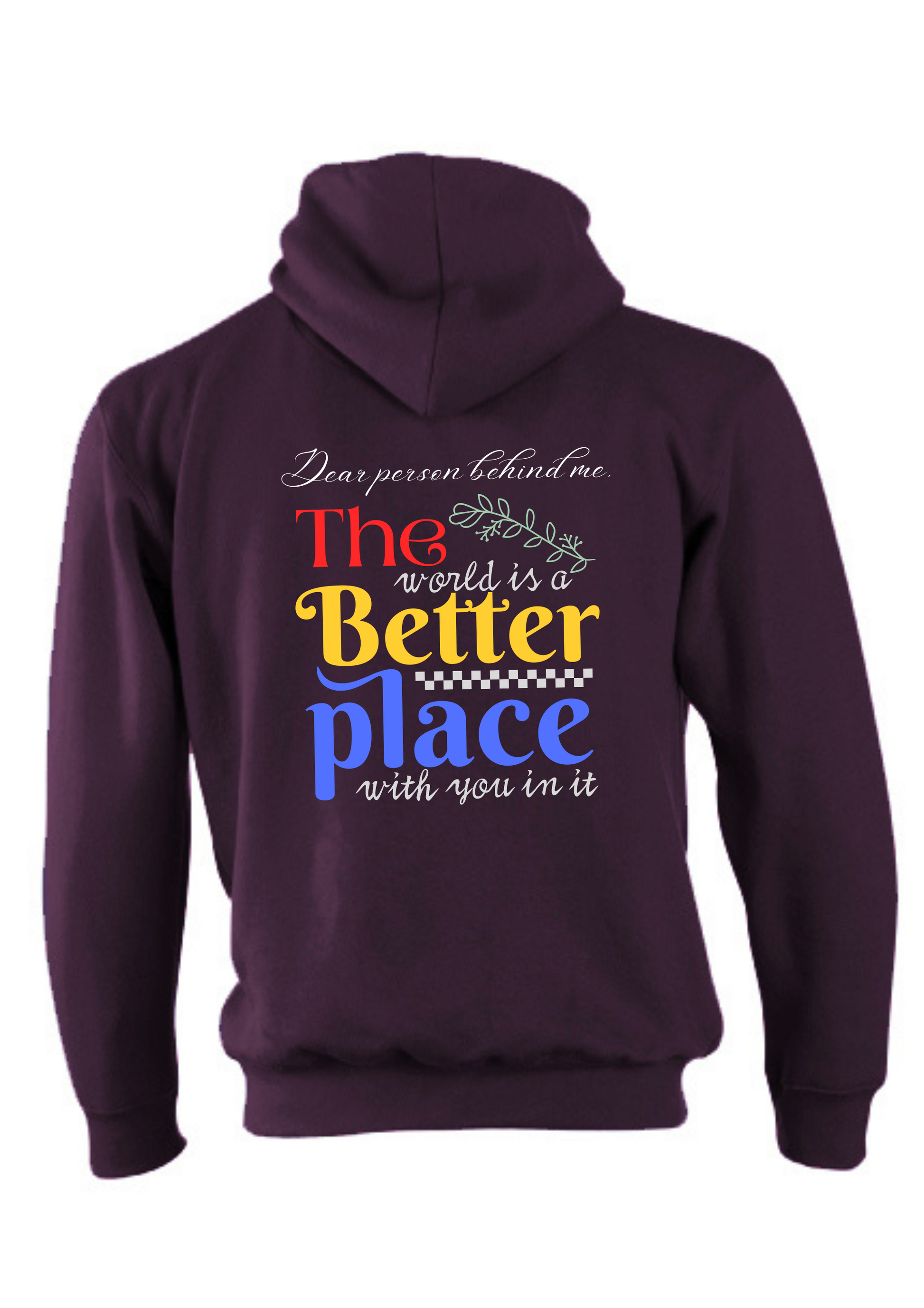 The-World-is-a-Better-Place-hoodie