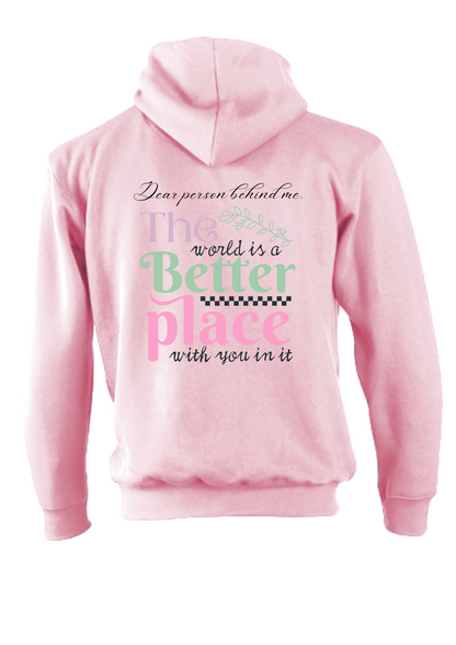 The-World-is-a-Better-Place-pink-hoodie