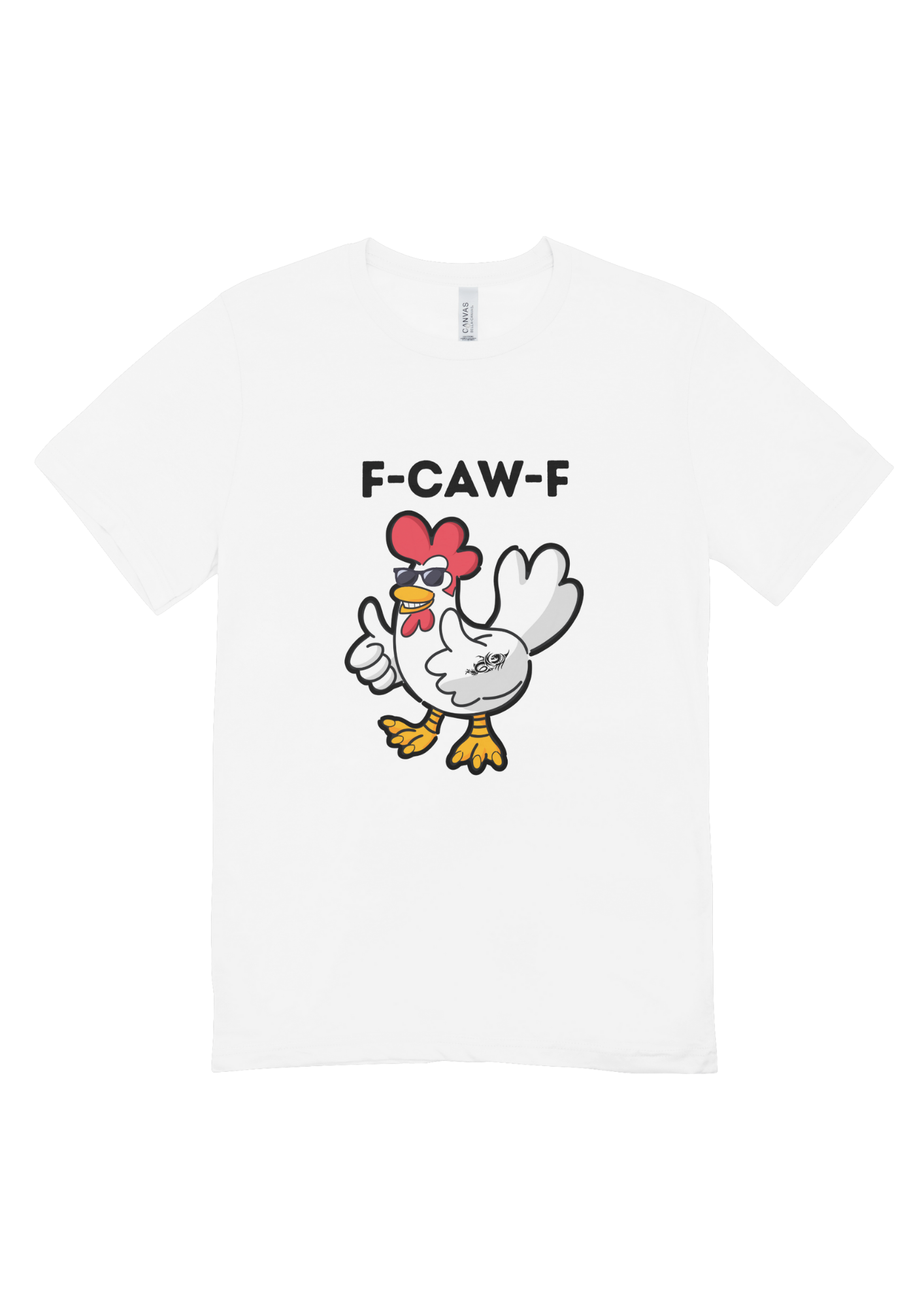 F-CAW-F T-shirt - Unleash Your Inner Bird with a Bold Statement!